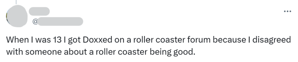 X post about how someone once got doxxed on a roller coaster forum because they disagreed about a roller coaster being good