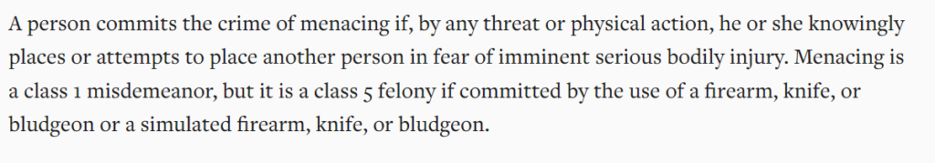 Colorado menacing law - Colo. Rev. Stat. § 18-3-206