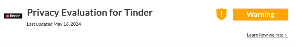 Privacy evaluation for Tinder by the Common Sense Privacy Program ("Warning")