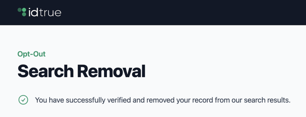 IDTrue opt out confirmation message