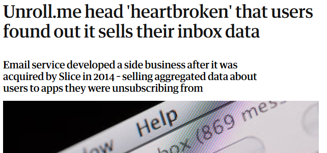 Headline - "Unroll.me head 'heartbroken' that users found out it sells their inbox data
